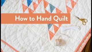 How To Hand Quilt [upl. by Aber]