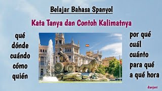 Belajar bahasa Spanyol Kata Tanya dan Contoh Kalimatnya bahasaspanyol belajarbahasaspanyol [upl. by Carey]