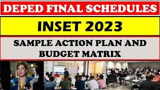 DEPED FINAL SCHEDULES INSET 2023 SAMPLE ACTION PLAN AND BUDGET MATRIXwildtvoreg [upl. by Ytsirt938]