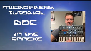 Microfreak Tutorial  BOC quotIn The Annexequot [upl. by Garibold]