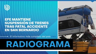 EFE mantiene suspensión de trenes tras fatal accidente en San Bernardo [upl. by Lindsay]