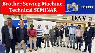 Day 2 Brother Sewing Machine Technical SEMINAR at Lahore Pakistan 2024 [upl. by Snave]