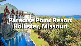 Paradise Point Resort Hollister Missouri  Perfect Lakeside Getaway [upl. by Aneekal452]