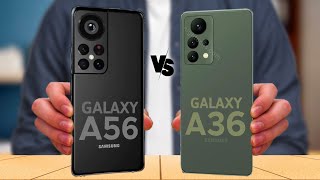 Samsung Galaxy A56 Vs Samsung Galaxy A36 [upl. by Rosaline582]