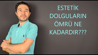 Estetik Dolguların Ömrü Ne Kadardır [upl. by Niai]