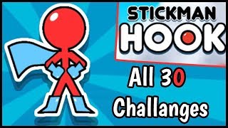 Stickman Hook All 30 Challanges Mobilel Game Walkthrough [upl. by Omura539]