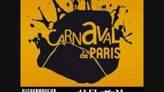 SHOAM amp GAVRIEL  CARNAVAL DE PARIS DJ FLORUM PARTYBREAK MIX [upl. by Ecnedac]