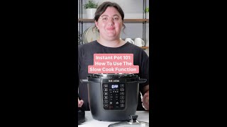 Instant Pot 101 How to Use the Slow Cook Function [upl. by Harrington442]