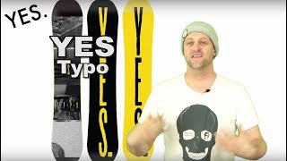 The Yes Typo Snowboard Review [upl. by Ordnaxela]