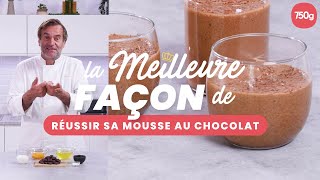 La meilleure façon de Réussir sa mousse au chocolat  750g [upl. by Eddra]