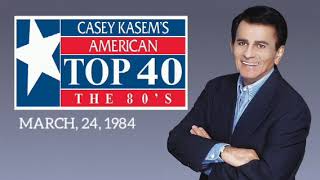 Casey Kasems American Top 40  FULL SHOW  March 24 1984 [upl. by Stranger36]