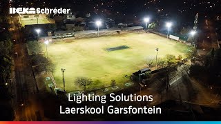 BEKA Schréder Lighting Solutions for Laerskool Garsfontein [upl. by Ilona327]