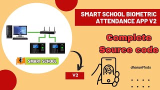 Smart School Biometric Attendance App  full source code  v2 [upl. by Dnaltroc]