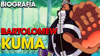 ONE PIECE Biografía del Tirano BARTHOLOMEW KUMA [upl. by Tshombe115]