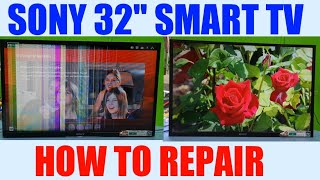 SONY 32quot SMART TV  AUO T320HVN05 PANEL REPAIR [upl. by Akinam]