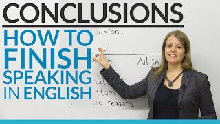 CONCLUSIONS – How to finish speaking in English [upl. by Liauqram]