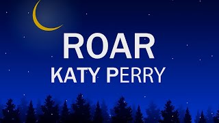 Roar  Katy Perry Lyrics [upl. by Sadella434]