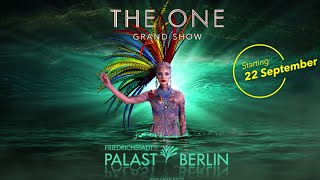 FriedrichstadtPalast Berlin  THE ONE Grand Show Teaser [upl. by Ramoj]