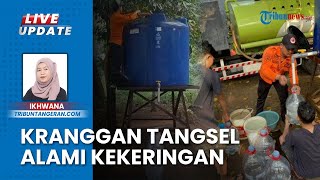 Kekeringan Melanda Kranggan Tangerang Selatan Warga sampai Harus Jarang Mandi amp Mencuci [upl. by Oicnerolf357]