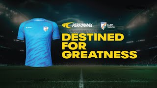 Performax x AIFF  Destined For Greatness ft Indian Football Team [upl. by Irvine]