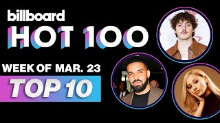 Billboard Hot 100 Top 10 Countdown For March 23rd  Billboard News [upl. by Adok]