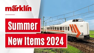 Märklin New Products Summer 2024  Model Railroad Novelties by Märklin Trix Minitrix and LGB [upl. by Kinchen]