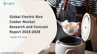 Electric Rice Cooker Market Top Companies Investment Trend Growth amp Innovation Trends 202328 [upl. by Feola190]