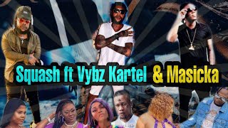 Vybz Kartel ft Squash amp Masicka TeeJay Ishawna Moyann Intence Shaniel Muir Denyque Music Video [upl. by Lig81]