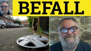 🔵 Befall Meaning  Befell Explained  Befallen Examples  Formal English Vocabulary [upl. by Irap]