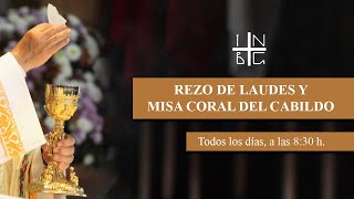 Rezo de Laudes y Misa Coral del Cabildo 15 de noviembre de 2024 0830 h [upl. by Finegan]