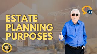 Ask Ron Estate Planning Purposes [upl. by Lowis]