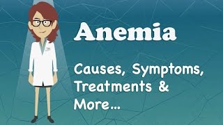 Anemia  Causes Symptoms Treatments amp More… [upl. by Thorlay]