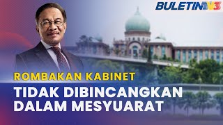 ROMBAKAN KABINET  “Saya Akan Fikirkan Dulu”  PM [upl. by Nnomae]