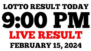 Lotto Result Today 9PM Draw February 15 2024 Thursday PCSO LIVE Result [upl. by Luben]