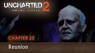 Uncharted 2 Among Thieves Walkthrough Gameplay Part 14  Reunion [upl. by Attiuqram455]