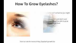 How To Grow Eyelashes [upl. by Aicekan]