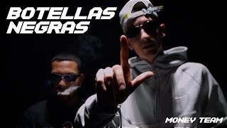 BOTELLAS NEGRAS  MONEY TEAM Videoclip oficial [upl. by Edualcnaej]