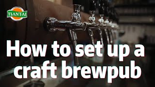 How to set up a craft brewpub [upl. by Atoiyanap]