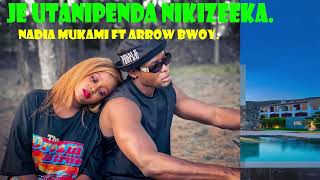 Nadia mukami ft Arrow bwoy  Je Utanipenda nikizeeka 🎄💋🎄💙💙💙💙💙💙💯♥️♥️❣️♥️💋♥️🍑💕💕💓💓 [upl. by Yras805]