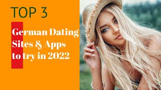 🌟 The Top 3 German Dating Sites amp Apps [upl. by Duwe759]