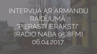 Intervija ar Armandu raidījumā quotPierasti ierakstiquot 06042017 [upl. by Finnigan]