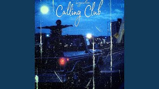 Calling Club [upl. by Turino]