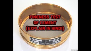 FINENESS TEST OF CEMENT EXPLAIN IN HINDI [upl. by Llehcram]