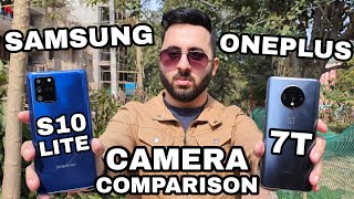 Samsung S10 Lite vs Oneplus 7T Camera Comparison Samsung S10 Lite Camera Review Oneplus 7T Camera [upl. by Oleic]