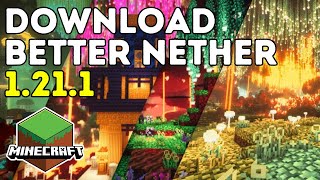 How To Download amp Install Better Nether In Minecraft 1211 [upl. by Ruamaj]