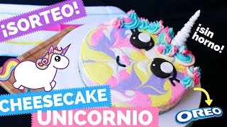 Cheesecake de Oreo UNICORNIO sin horno  SORTEO  La Cooquette [upl. by Jahncke412]