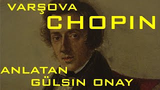 Kentler Gölgeler  Varşova  Chopin  Gülsin Onay [upl. by Meelas583]