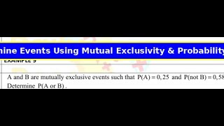 Master Probability given Mutual Exclusivity Solve P A or B Easily  EXAMPLE 9 [upl. by Orozco]