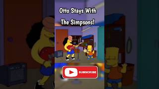 Otto Stays With The Simpsons [upl. by Riana]