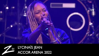 Lycinaïs Jean  Au nom de lamour  Accor Arena 2022  LIVE HD [upl. by Ecidnarb]